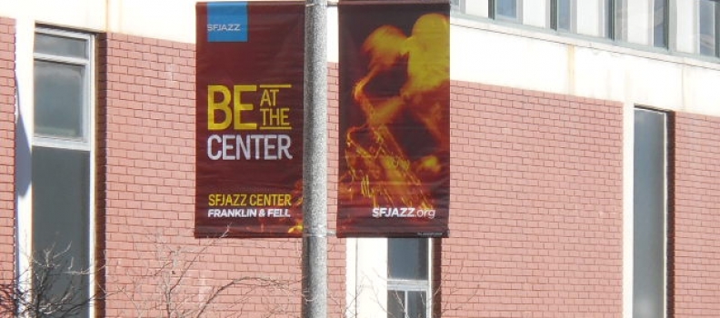 SFJAZZ  “Be at the Center”